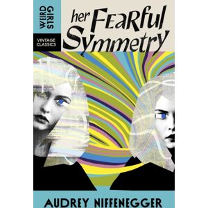 Vintage Publishing Her Fearful Symmetry Vintage Publishing Her Fearful Symmetry