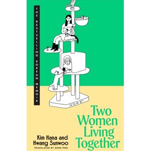 Transworld Publishers Ltd Two Women Living Together Transworld Publishers Ltd Two Women Living Together