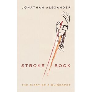Fordham University Press Stroke Book : The Diary Of A Blindspot Fordham University Press Stroke Book : The Diary Of A Blindspot