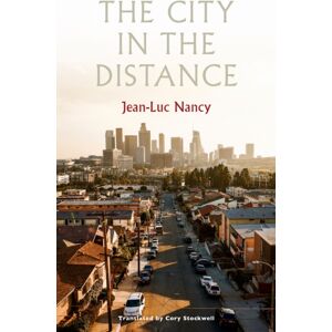 Fordham University Press The City In The Distance Fordham University Press The City In The Distance