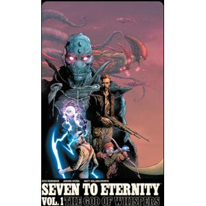 Image Comics Seven To Eternity Volume 1 Image Comics Seven To Eternity Volume 1
