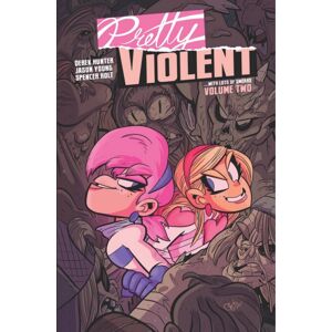 Image Comics Pretty Violent, Volume 2 Image Comics Pretty Violent, Volume 2