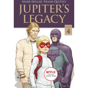 Image Comics Jupiter'S Legacy, Volume 4 (Netflix Edition) Image Comics Jupiter'S Legacy, Volume 4 (Netflix Edition)