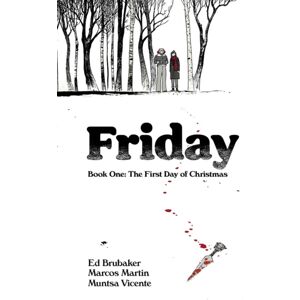 Image Comics Friday, Book One: The First Day Of Christmas Image Comics Friday, Book One: The First Day Of Christmas
