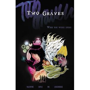 Image Comics Two Graves Volume 1: Wish You Were Here Image Comics Two Graves Volume 1: Wish You Were Here