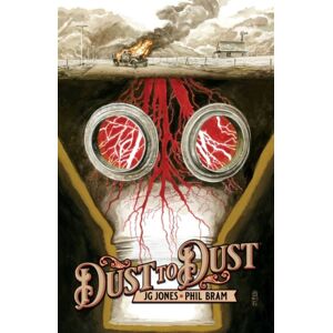 Image Comics Dust To Dust Image Comics Dust To Dust
