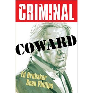 Image Comics Criminal Volume 1: Coward ( Edition) Image Comics Criminal Volume 1: Coward ( Edition)