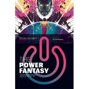 Image Comics The Power Fantasy Volume 1 : The Superpowers Image Comics The Power Fantasy Volume 1 : The Superpowers