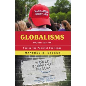 Bloomsbury Publishing Plc Globalisms : Facing The Populist Challenge Bloomsbury Publishing Plc Globalisms : Facing The Populist Challenge