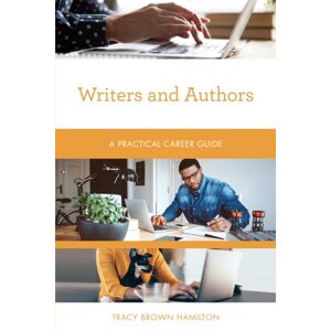 Bloomsbury Publishing Plc Writers And Authors : A Practical Career Guide Bloomsbury Publishing Plc Writers And Authors : A Practical Career Guide
