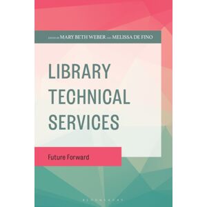 Bloomsbury Publishing Plc Library Technical Services : Future Forward Bloomsbury Publishing Plc Library Technical Services : Future Forward