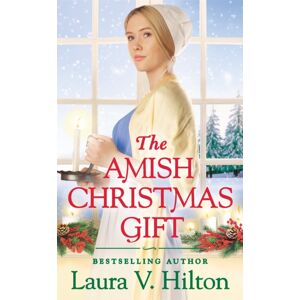 Little, Brown & Company The Amish Christmas Gift Little, Brown & Company The Amish Christmas Gift