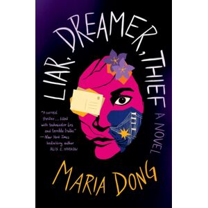 Little, Brown & Company Liar, Dreamer, Thief Little, Brown & Company Liar, Dreamer, Thief