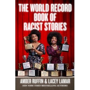 Grand Central Publishing The World Record Book Of Racist Stories Grand Central Publishing The World Record Book Of Racist Stories