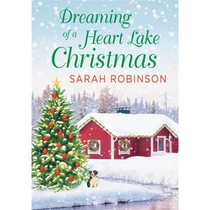 Little, Brown & Company Dreaming Of A Heart Lake Christmas : Includes A Bonus Novella By Melinda Curtis Little, Brown & Company Dreaming Of A Heart Lake Christmas : Includes A Bonus Novella By Melinda Curtis