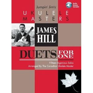 Hal Leonard Corporation Jumpin' Jim'S Ukulele Masters : James Hill Hal Leonard Corporation Jumpin' Jim'S Ukulele Masters : James Hill
