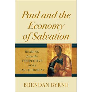 Baker Publishing Group Paul And The Economy Of Salvation Baker Publishing Group Paul And The Economy Of Salvation