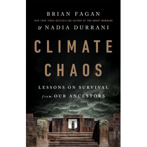 PublicAffairs,U.S. Climate Chaos : Lessons On Survival From Our Ancestors PublicAffairs,U.S. Climate Chaos : Lessons On Survival From Our Ancestors