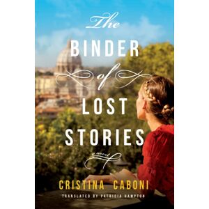 Amazon Publishing The Binder Of Lost Stories : A Novel Amazon Publishing The Binder Of Lost Stories : A Novel