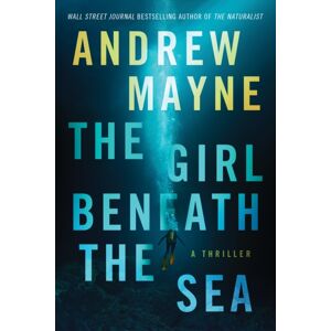 Amazon Publishing The Girl Beneath The Sea : A Thriller Amazon Publishing The Girl Beneath The Sea : A Thriller