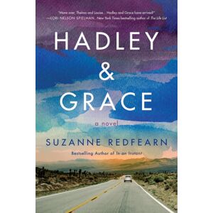 Amazon Publishing Hadley And Grace : A Novel Amazon Publishing Hadley And Grace : A Novel