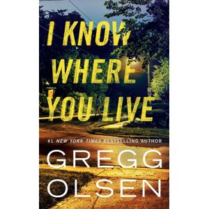 Amazon Publishing I Know Where You Live Amazon Publishing I Know Where You Live