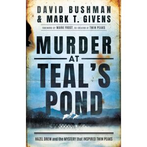Amazon Publishing Murder At Teal'S Pond : Hazel Drew And The Mystery That Inspired Twin Peaks Amazon Publishing Murder At Teal'S Pond : Hazel Drew And The Mystery That Inspired Twin Peaks