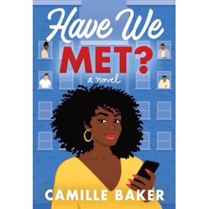 Amazon Publishing Have We Met? : A Novel Amazon Publishing Have We Met? : A Novel