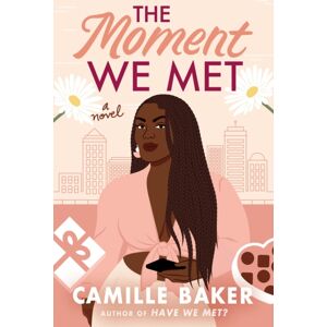 Amazon Publishing The Moment We Met : A Novel Amazon Publishing The Moment We Met : A Novel