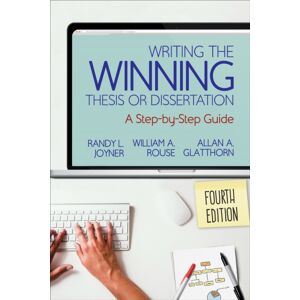 SAGE Publications Inc Writing The Winning Thesis Or Dissertation : A Step-By-Step Guide SAGE Publications Inc Writing The Winning Thesis Or Dissertation : A Step-By-Step Guide