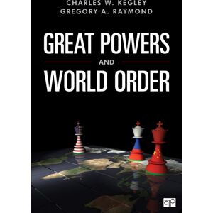 SAGE Publications Inc Great Powers And World Order : Patterns And Prospects SAGE Publications Inc Great Powers And World Order : Patterns And Prospects
