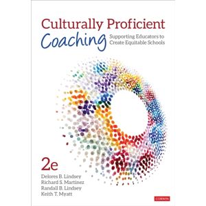 SAGE Publications Inc Culturally Proficient Coaching : Supporting Educators To Create Equitable Schools SAGE Publications Inc Culturally Proficient Coaching : Supporting Educators To Create Equitable Schools