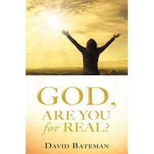 Xulon Press God, Are You For Real? Xulon Press God, Are You For Real?