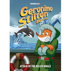 Papercutz Geronimo Stilton Reporter Vol. 18 : Attack Of The Killer Whale Papercutz Geronimo Stilton Reporter Vol. 18 : Attack Of The Killer Whale