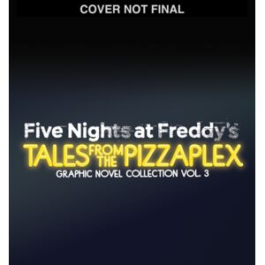 Scholastic US Fnaf Tales From The Pizzaplex Graphic Novel Collection Vol 3 Scholastic US Fnaf Tales From The Pizzaplex Graphic Novel Collection Vol 3