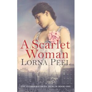 CreateSpace A Scarlet Woman : The Fitzgeralds Of Dublin Book One CreateSpace A Scarlet Woman : The Fitzgeralds Of Dublin Book One
