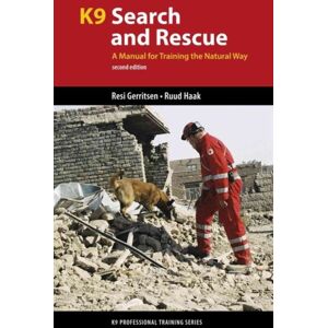Brush Education Inc K9 Search And Rescue : A Manual For Training The Natural Way Brush Education Inc K9 Search And Rescue : A Manual For Training The Natural Way