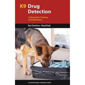 Brush Education Inc K9 Drug Detection : A Manual For Training And Operations Brush Education Inc K9 Drug Detection : A Manual For Training And Operations