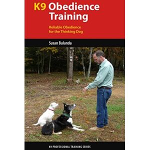 Brush Education Inc K9 Obedience Training : Reliable Obedience For The Thinking Dog Brush Education Inc K9 Obedience Training : Reliable Obedience For The Thinking Dog