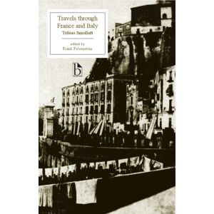 Broadview Press Ltd Travels Through France And Italy (1766) Broadview Press Ltd Travels Through France And Italy (1766)