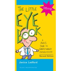 Taylor & Francis Inc The Little Eye Book : A Pupil'S Guide To Understanding Ophthalmology Taylor & Francis Inc The Little Eye Book : A Pupil'S Guide To Understanding Ophthalmology