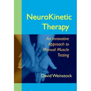 North Atlantic Books,U.S. Neurokinetic Therapy : An Innovative Approach To Manual Muscle Testing North Atlantic Books,U.S. Neurokinetic Therapy : An Innovative Approach To Manual Muscle Testing