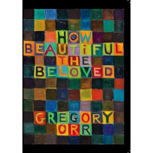 Copper Canyon Press,U.S. How Beautiful The Beloved Copper Canyon Press,U.S. How Beautiful The Beloved