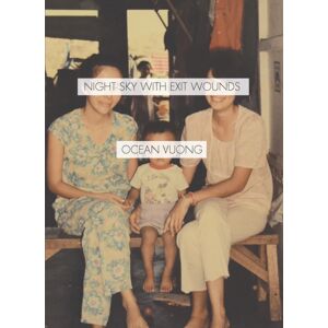 Copper Canyon Press,U.S. Night Sky With Exit Wounds Copper Canyon Press,U.S. Night Sky With Exit Wounds