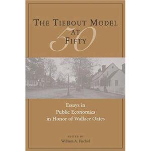 Lincoln Institute of Land Policy The Tiebout Model At Fifty – Essays In Public Economics In Honor Of Wallace Oates Lincoln Institute of Land Policy The Tiebout Model At Fifty – Essays In Public Economics In Honor Of Wallace Oates