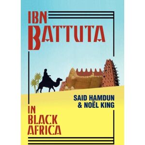 Markus Wiener Publishing Inc Ibn Battuta In Black Africa Markus Wiener Publishing Inc Ibn Battuta In Black Africa