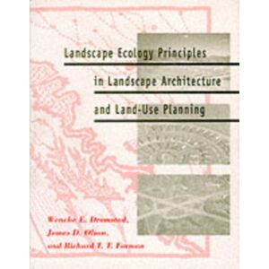 Island Press Landscape Ecology Principles In Landscape Architecture And Land-Use Planning Island Press Landscape Ecology Principles In Landscape Architecture And Land-Use Planning