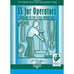 Taylor & Francis Inc 5s For Operators : 5 Pillars Of The Visual Workplace Taylor & Francis Inc 5s For Operators : 5 Pillars Of The Visual Workplace