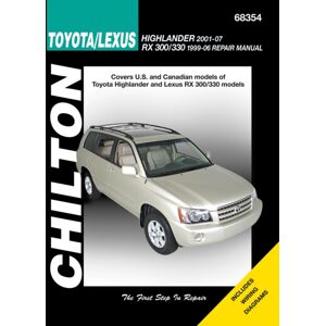 Chilton Book Company Toyota Highlander & Lexus Rx-330 99-07 (Chilton) Chilton Book Company Toyota Highlander & Lexus Rx-330 99-07 (Chilton)