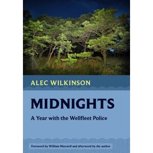 David R. Godine Publisher Inc Midnights : A Year With The Wellfleet Police David R. Godine Publisher Inc Midnights : A Year With The Wellfleet Police